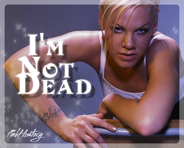 i'm not dead2